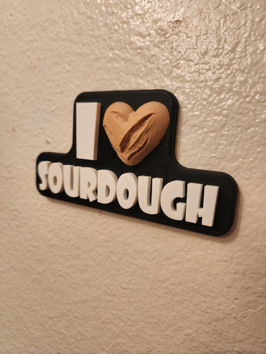 I ❤️ Sourdough Sign